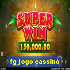 fg jogo cassino